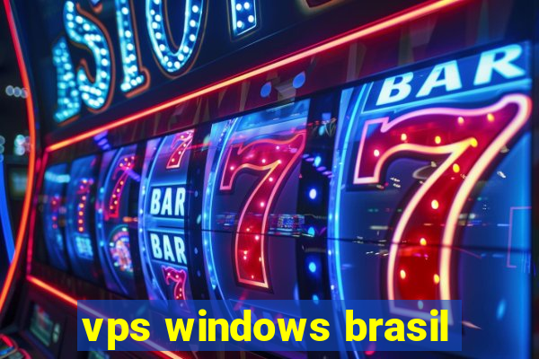 vps windows brasil